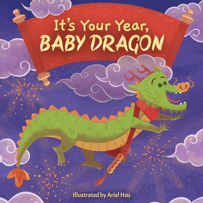 It's Your Year, Baby Dragon Cover Image