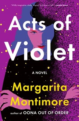 cover of Acts of Violet by Margarita Montimore.