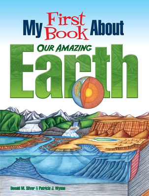 My First Book about Our Amazing Earth (Dover Science for Kids Coloring Books)