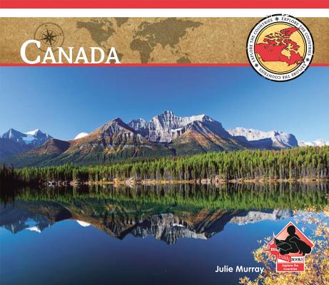 Canada (Explore the Countries) By Julie Murray Cover Image