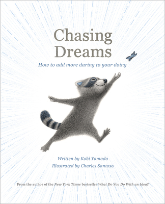 Chasing Dreams: How to Add More Daring to Your Doing Cover Image