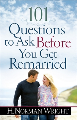 101 Questions to Ask Before You Get Remarried Cover Image
