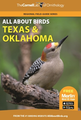 All about Birds Texas and Oklahoma (Cornell Lab of Ornithology) By Cornell Lab of Ornithology Cover Image