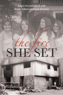 The Fire She Set Cover Image