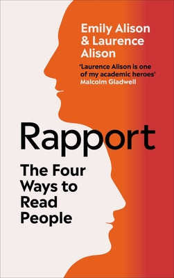 Rapport: The Four Ways to Read People By Laurence Alison, Emily Alison Cover Image