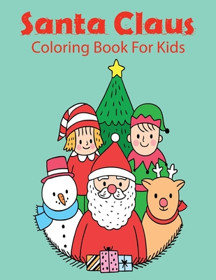 Christmas Coloring Book for Kids: Fun Children's Christmas Gift or