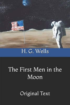 The First Men in the Moon