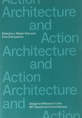 Cover for Architecture and Action (Agendas in Architecture)