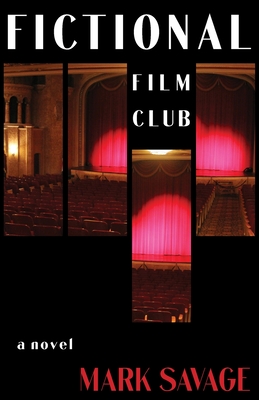 Fictional Film Club By Mark Savage Cover Image