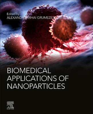 Biomedical Applications of Nanoparticles (Micro and Nano Technologies) Cover Image