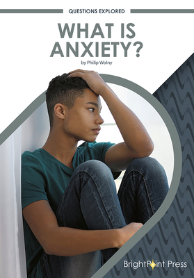 What Is Anxiety? Cover Image