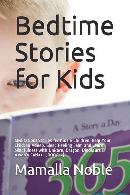 Bedtime Stories for Kids: Meditations Stories for Kids & Children. Help Your Children Asleep. Sleep Feeling Calm and Learn Mindfulness with Unic Cover Image