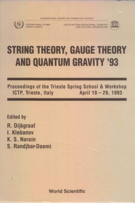 Cover for String Theory, Gauge Theory and Quantum Gravity '93 - Proceedings of the Trieste Spring School and Workshop
