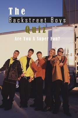 OMG, how big of a Backstreet Boys fan are you? Take our quiz
