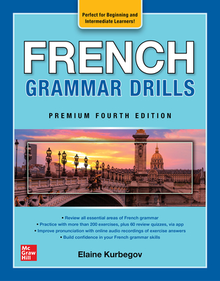 French Grammar Drills, Premium Fourth Edition By Eliane Kurbegov Cover Image