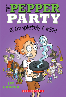 The Pepper Party Is Completely Cursed (The Pepper Party #3) By Jay Cooper Cover Image