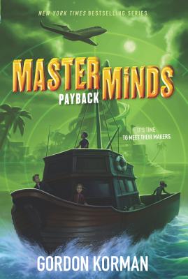 Masterminds: Payback By Gordon Korman Cover Image
