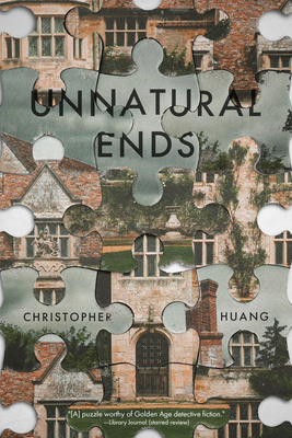 Unnatural Ends By Christopher Huang Cover Image