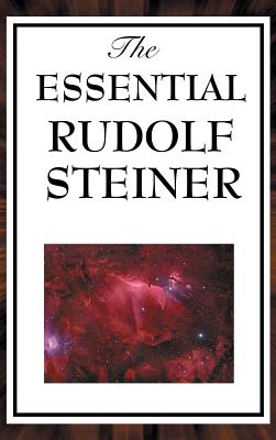 The Essential Rudolf Steiner Cover Image