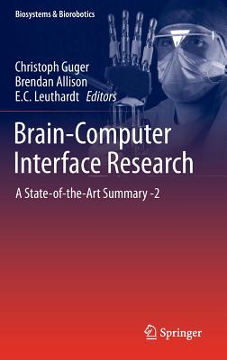 Brain-Computer Interface Research: A State-Of-The-Art Summary -2 (Biosystems & Biorobotics #6) Cover Image