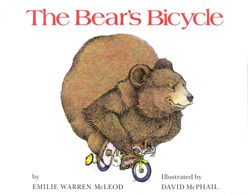 Bear's Bicycle By Emilie Warren McLeod, David McPhail (Illustrator) Cover Image