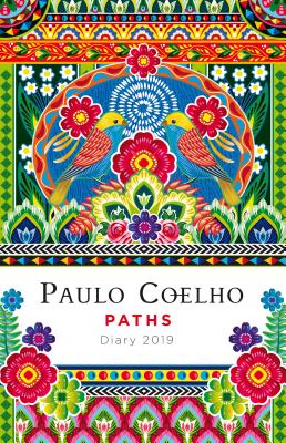 Paths: Day Planner 2019 By Paulo Coelho Cover Image