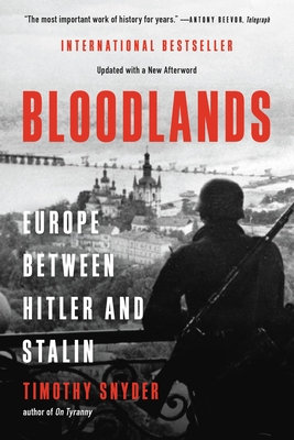Bloodlands: Europe Between Hitler and Stalin cover