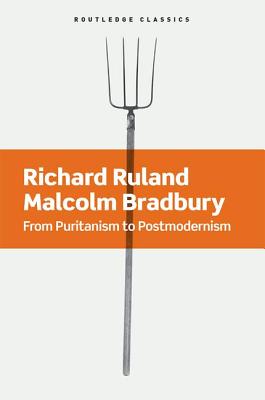 From Puritanism to Postmodernism: A History of American Literature (Routledge Classics) Cover Image