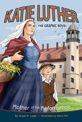 Katie Luther: Mother of the Reformation Cover Image