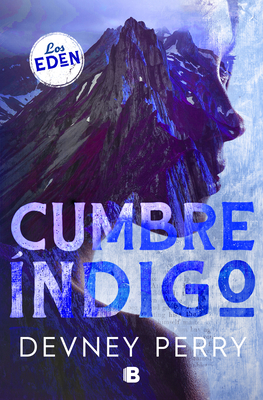 Cumbre Índigo / Indigo Ridge (LOS EDEN)