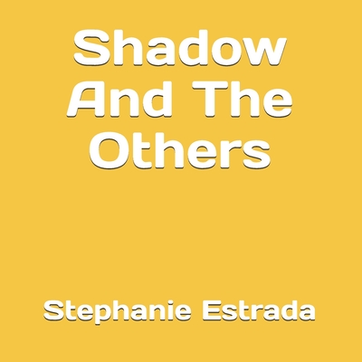 Shadow And The Others Cover Image