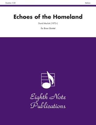 Echoes of the Homeland: Score & Parts (Eighth Note Publications) Cover Image