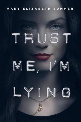 Cover Image for Trust Me, I'm Lying