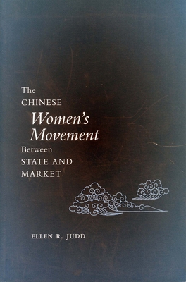 The Chinese Women's Movement Between State and Market Cover Image