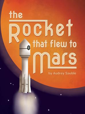 Cover for The Rocket that Flew to Mars