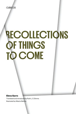 Recollections of Things to Come (Texas Pan American Series) Cover Image