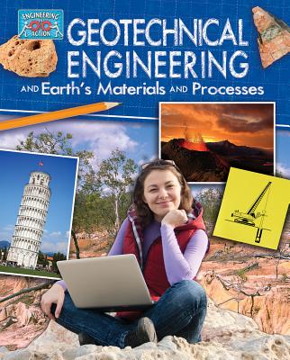 Geotechnical Engineering and Earth's Materials and Processes (Engineering in Action) Cover Image