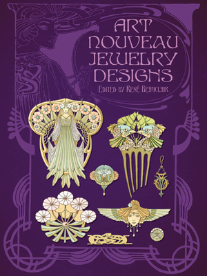 Art Nouveau Jewelry Designs (Dover Pictorial Archive) By Rene Beauclair (Editor) Cover Image