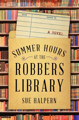 Cover for Summer Hours at the Robbers Library