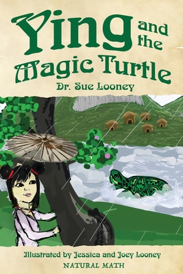 Ying and the Magic Turtle (Natural Math) Cover Image