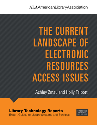 The Current Landscape of Electronic Resources Access Issues Cover Image