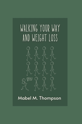 Walking Your Way and Weight Loss Cover Image