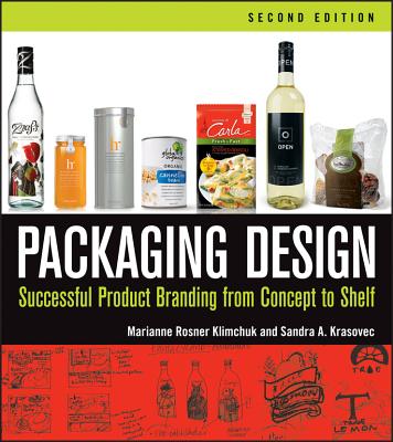 Packaging Design: Successful Product Branding from Concept to Shelf Cover Image