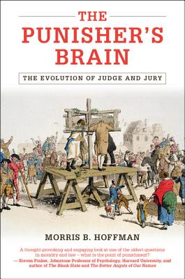 The Punisher's Brain: The Evolution of Judge and Jury (Cambridge Studies in Economics) Cover Image