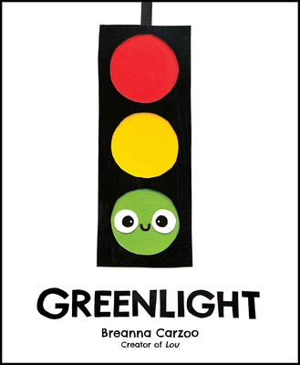 Greenlight: A Children's Picture Book About an Essential Neighborhood Traffic Light By Breanna Carzoo, Breanna Carzoo (Illustrator) Cover Image