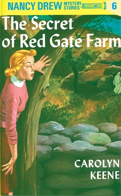 Nancy Drew 06: the Secret of Red Gate Farm By Carolyn Keene Cover Image