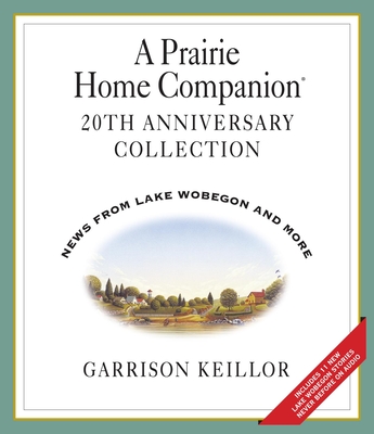 A Prairie Home Companion 20th Anniversary Cover Image