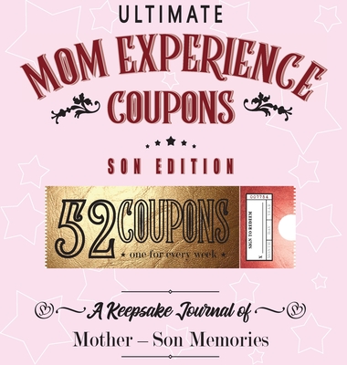 Ultimate Mom Experience Coupons - Son Edition Cover Image