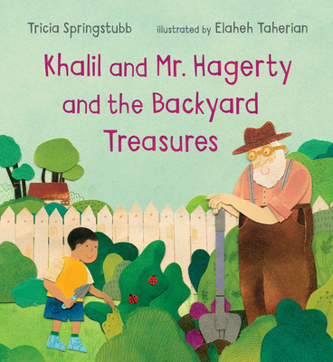Cover for Khalil and Mr. Hagerty and the Backyard Treasures
