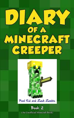 Diary of a Minecraft Creeper Book 2: Silent But Deadly Cover Image